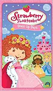 Strawberry Shortcake:Dress Up Days [VHS]