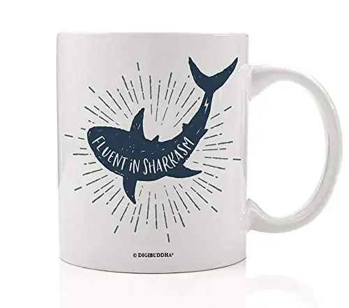 Digibuddha Fluent In Sharkasm Mug Funny Shark Lover Gift Novelty I Speak Sarcasm Quote Present Men Women Bite Who Me Sarcastic Never Marine Biology Pun Meme Week Saying 11oz Ceramic Coffee Tea Cup