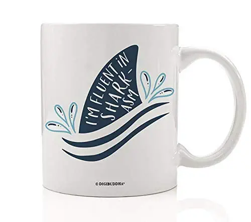 Fluent In Sharkasm Mug Funny Shark Lovers Joke Gift for Sarcastic Friend Sarcasm Saying Humorous Novelty Quote Coworker Gag Present Fun Travel Porcelain 11 oz White Ceramic Coffee Cup Digibuddha