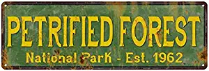 Petrified Forest National Park Sign Décor Rustic Signs Cabin Decorations Outdoors Adventure Plaque Nature Tin Wall Art Home Gift 6 x 18 High Gloss Metal 206180057052