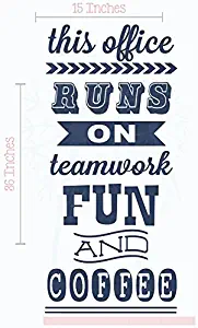 This Office Runs on Teamwork, Fun and Coffee Vinyl Lettering Wall Art Stickers Work Décor Quote 36x15-Inch Deep Blue