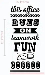 This Office Runs on Teamwork, Fun and Coffee Vinyl Lettering Wall Art Stickers Work Décor Quote 23x10-Inch Black