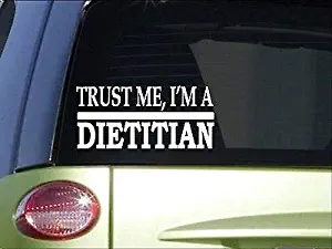 Trust Me Dietitian Cars Vinyl Decal Sticker, Recipe Low Fat Carbs Protein Auto Decals, Decal Sticker for Trucks, Vans, Motorcycle, Window, Laptop, Computer, Cup, Mug, Bottle, Bumper.