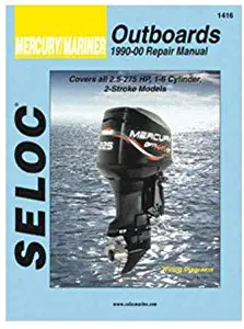 Sierra International Seloc Manual 18-01416 Mercury/Mariner Outboards Repair 1990-2000 2.5-275 HP 1-6 Cylinder 2 Stroke Model