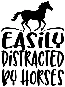 Easily Distracted by Horses Vinyl Decal Sticker | Cars Trucks Vans SUVs Walls Cups Laptops | 5 Inch | Black | KCD2684B