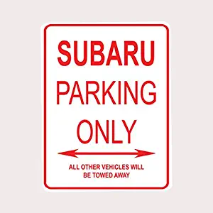Adept Mechanism Subaru Parking ONLY Aluminum Street Sign